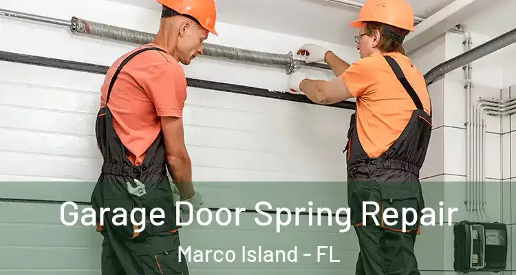  Garage Door Spring Repair Marco Island - FL